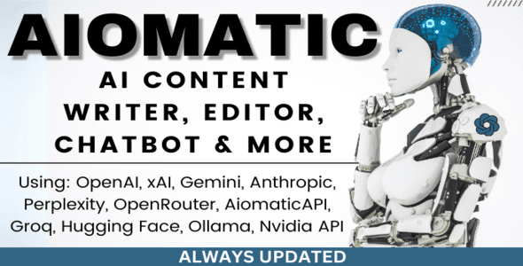 AIomatic 2.4.5 – AI Content Writer, Editor, ChatBot & AI Toolkit